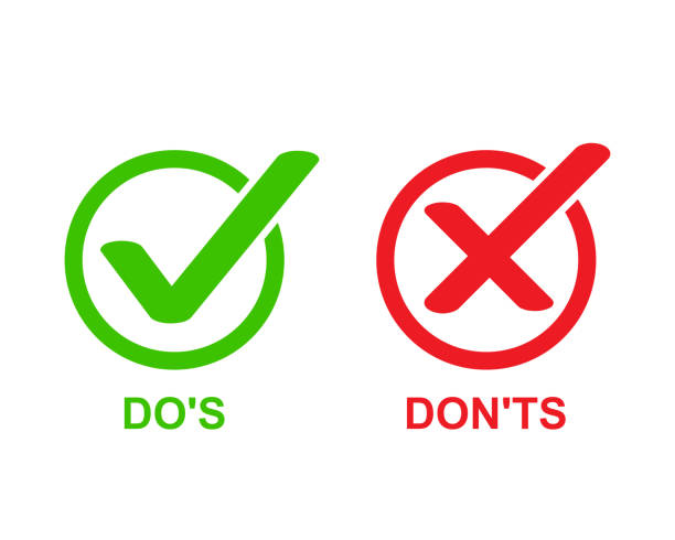 Do’s & Don’ts